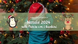 eventi natalizi nelle Marche 2024