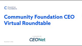 Community Foundation CEO Virtual Roundtable - November 2022