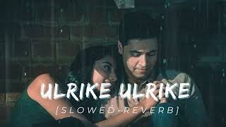ulrike ulrike [slowedreverb]- Hit2 | Adivi Sesh | Meenakshi Chaudhary | #telugu  #slowedandreverb