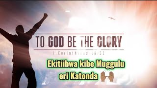 Ekitiibwa kibe eri Katonda by Sacred heart choir.