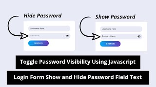 Toggle Password Visibility Using Javascript | Login Form Show Hide Password Field Text