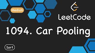 LeetCode 1094 Car Pooling | Python 刷題 | Coding Kevin