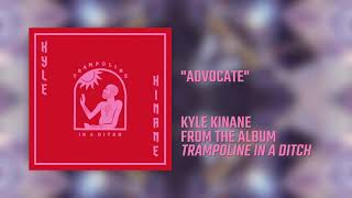 Kyle Kinane - "Advocate"