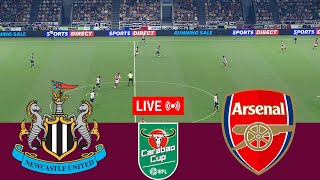 [LIVE] Newcastle United vs Arsenal EFL Carabao Cup 24/25 Full Match - Video Game Simulation