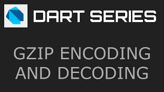 GZIP compression - Dart Programming