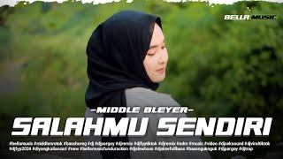 SALAHMU SENDIRI - CUT RANI , DJ CEK SOUND BASS MBEDIL X NULUP • BELLA MUSIK