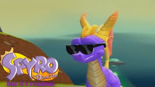 Spyro The Dragon but it's random Season 1 Episode 5