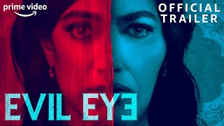 Evil Eye | Official Trailer | Welcome To The Blumhouse | Prime Video