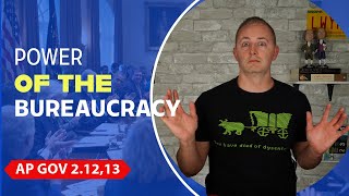 AP Gov 2.12 \u0026 2.13 | The Bureaucracy Discretionary \u0026 Rulemaking Authority | NEW!