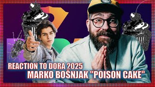 Reaction to Marko Bošnjak - Poison Cake | Dora 2025 | Eurovision 2025 Croatia