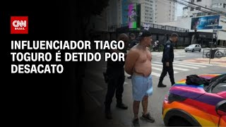 Influenciador Tiago Toguro é detido por desacato | CNN NOVO DIA