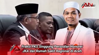 Terkait Persoalan Honorer dan JKA, Begini pandangan Fraksi PKS