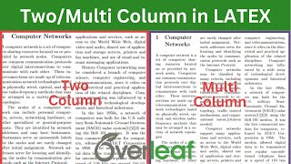 Two Column and Multi Column document in Latex | Overleaf Tutorial
