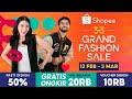 Jadi yang Paling Stylish dengan Shopee 3.3 Grand Fashion Sale, GRATIS ONGKIR! | 13 Feb - 3 Mar