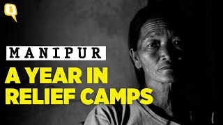 Documentary | One Year of Manipur Violence: Horrors of Relief Camps — From Imphal to Churachandpur