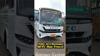 OOTY - CHENNAI SETC ULTRA DELUXE Bus 🚍 Travel Vlog | 💥 14 hours SEATER Journey | Adhiban Ganesh