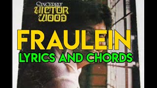 FRAULEIN - VICTOR WOOD | LYRICS AND CHORDS | CLASSIC OPM LOVE SONG | HQ HD4K | 2020