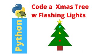 Python Turtle Graphics Tutorial - Draw a Christmas Tree with Flashing Lights to Celebrate Christmas