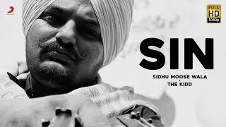 Sidhu Moose Wala: Sin | The Kidd | Latest Hit Song 2021