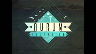 Aurum - Atlántica