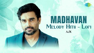 Madhavan Melody Hits - Lofi | AJX | Vaseegara | Kadhal Sadugudu | Pachai Nirame