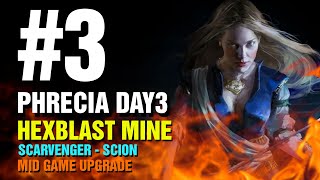 PoE 1 | Scarvenger Hexblast Day 3 Upgrade