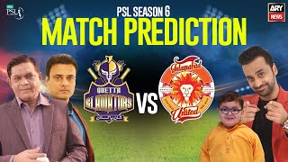 PSL 6: Match Prediction | IU vs QG | 10th June 2021