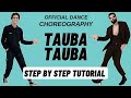 Tauba Tauba Official Dance Choreography Tutorial | Vicky Kaushal | Tauba Tauba Dance Tutorial