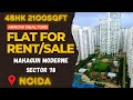 Mahagun Moderne Sector 78 / 2100sqft /4bhk, Available for Rent ￼