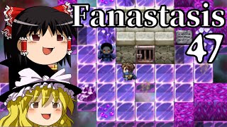 【Fanastasis】ゆっくり、魔物だらけの世界を彷徨う47【ゆっくり実況】