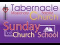 Tabernacle Missionary Baptist Church Detroit -Sunday Church School Service - October 20, 2024