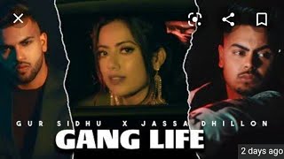 Gang Life (Full Video) Gur Sidhu| Jassa Dhillon New Punjabi Song 2020 | Letast Punjabi songs 2020