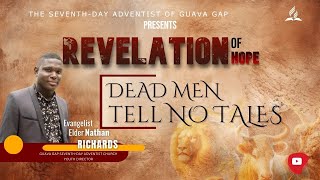 Revelation Of Hope | Elder Nathan Richards | Guava Gap SDA Church | January 15, 2024