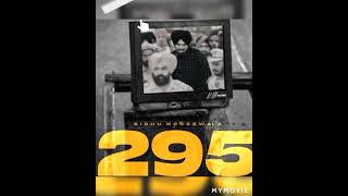 295  ( official audio ) | sidhu moose wala | new punjabi song 2021
