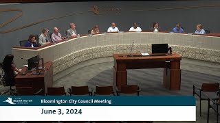 June 3, 2024 Bloomington City Council Meeting