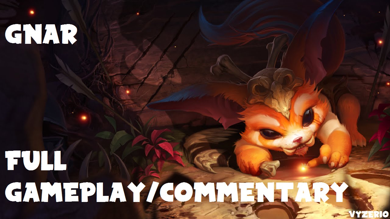 League Of Legends - Gnar Is Back Full Gameplay/Commentary - YouTube