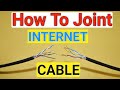 How To Joint Internet Cable | Joint Ethernet Cable | Join Two Broken Internet Wire