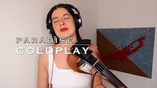 Paradise - Coldplay - Electric Violin Cover - Barbara The Violinist