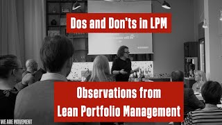 Dos and Don'ts in LPM - Observations from Lean Portfolio Management