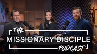 The Art of Asking Good Questions | Missionary Disciple Podcast S2E28