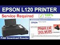 CARA MEMPERBAIKI SERVICE REQUIRED ERROR - PRINTER EPSON L120.