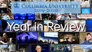 Take a Look Back at Columbia University's 2019-2020 Academic Year