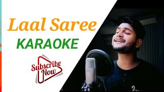 Lal Sari poriya konna(লাল শাড়ী পরিয়া কন্যা) || Unplugged Karaoke with Lyrics || BongR KARAOKE