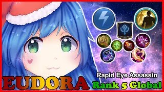 Solo With Eudora is Hard [Rapid Eye Assassin] Rank 5 global Eudora mobile legends