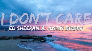 Ed Sheeran & Justin Bieber - I Don't Care (Lyrics) - Full Audio, 4k Video