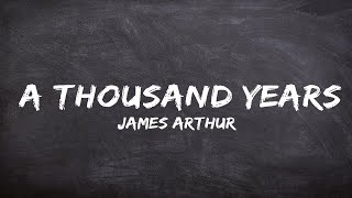 James Arthur - A Thousand Years LyricsDuaLipa