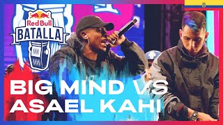 BIG MIND vs ASAEL KAHI - Octavos | Red Bull Batalla Ecuador 2022