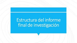 Estructura de informe de investigación