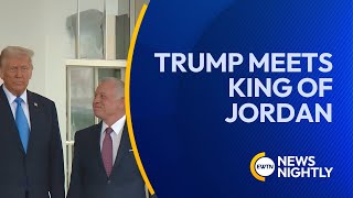 Trump Meets with King of Jordan at White House to Discuss Mideast | EWTN News Nightly