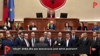 'Idhulli' SHBA dhe pse demokracia jonë është problem?!